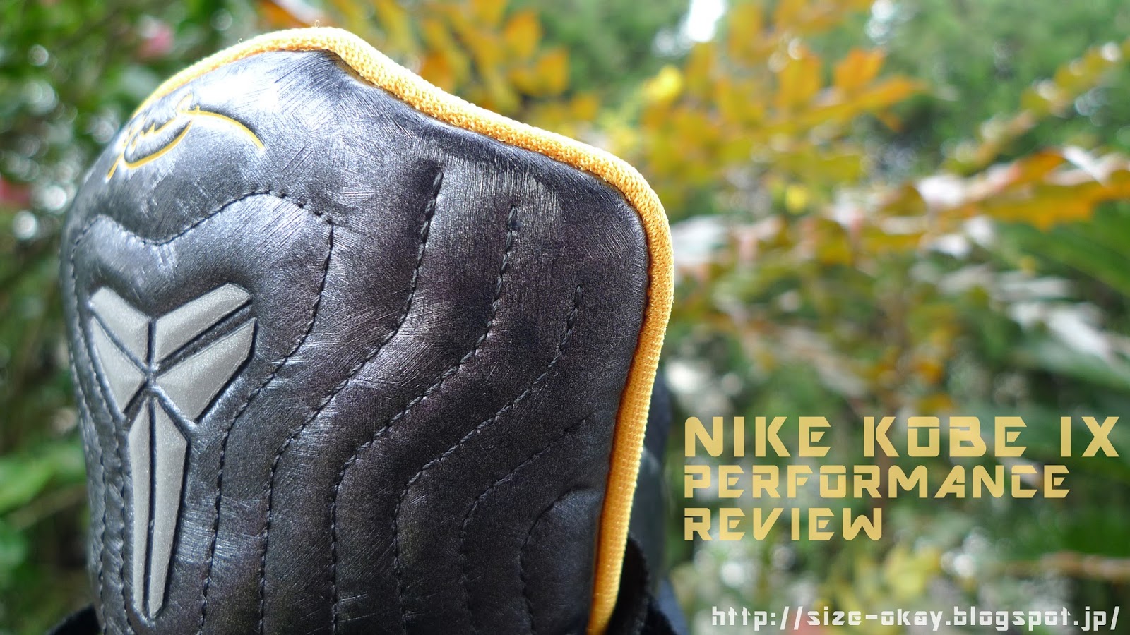 Nike Kobe IX (9) Elite Performance Review - SZOK | SZOK